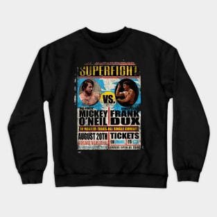 Snatch vs Bloodsport - Mickey O'Neil vs Frank Dux - distressed Crewneck Sweatshirt